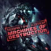 Machines of Destruction cover image