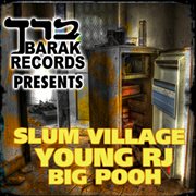 Barak records presents slum village & big pooh - ep cover image