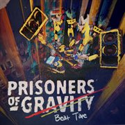 Prisoners of Gravity cover image