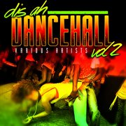 Dis ah dancehall, vol. 2 cover image