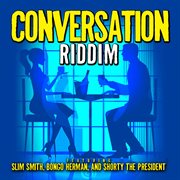Conversation riddim cover image