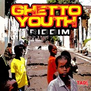 Ghetto youth riddim cover image