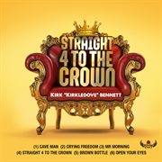 Straight 4 to the crown cover image