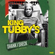 King Tubbys Shank I Sheck cover image