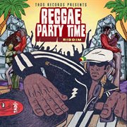 Reggae Party Time Riddim cover image