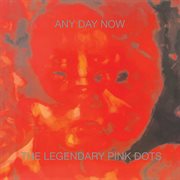 Any day now cover image