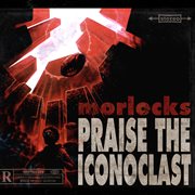 Praise the Iconoclast cover image