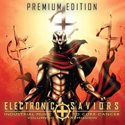 Electronic saviors, vol. 3: remission (bonus tracks) cover image
