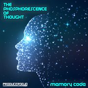 The Phosphorescence Of Thought cover image
