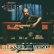 Blessed with holy whiskey ep cover image
