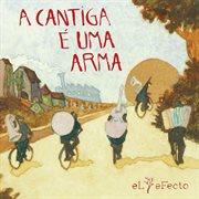 A cantiga e uma arma cover image