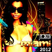 Lo kik miami 2012 cover image