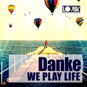 We play life cover image