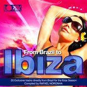 From brazil to ibiza by rafael noronha cover image