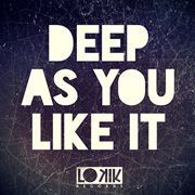 Deep as you like it cover image
