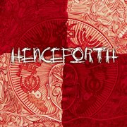 Henceforth cover image
