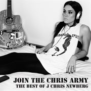 Join the Chris army: the best of J Chris Newberg cover image