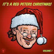 It's a red peters christmas volume #1 cover image