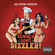 Red Peters presents the summer song sizzler cover image