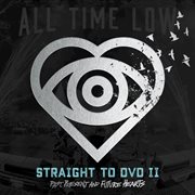 Straight to Dvd Ii: Past, Present, and Future Hearts Straight to Dvd Ii: Past, Present, and Future Hearts