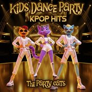 Kids Dance Party: Kpop Hits