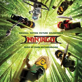 The Lego Ninjago Movie (Original Motion Picture Soundtrack) Various