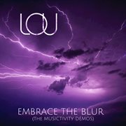 Embrace the blur (the musictivity demos) cover image