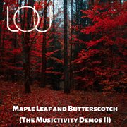 Maple leaf and butterscotch cover image