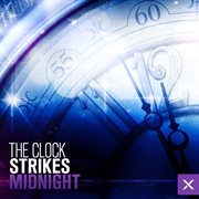 The clock strikes midnight cover image