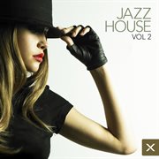 Jazz house - vol. 2 cover image