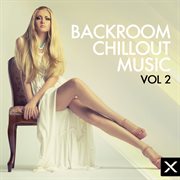 Backroom-chillout music - vol. 2 cover image