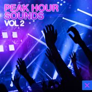 Peak hour sounds - vol. 2 cover image