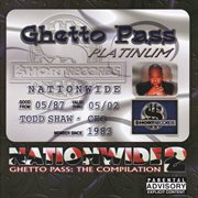 Nationwide 2 ghetto pass:  the compilation cover image