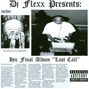 Dj flexx presents: last call cover image