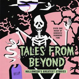 Cover image for Tales From Beyond - Halloween's Greatest Stories