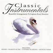 Classic instrumentals - beautiful arrangements to capture every emotion cover image