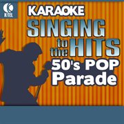Karaoke: 50's pop parade - singing to the hits cover image