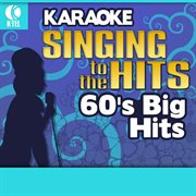 Karaoke: 60's big hits - singing to the hits cover image