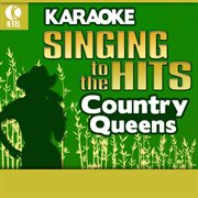 Karaoke: country queen - singing to the hits cover image