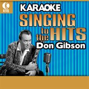 Karaoke: don gibson - singing to the hits cover image