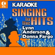 Karaoke: lynn anderson & donna fargo - singing to the hits cover image