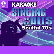 Karaoke: soulful 70's - singing to the hits cover image