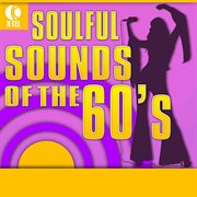 Soulful sounds of the 60's cover image