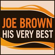Joe brown - his very best cover image