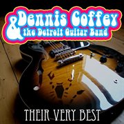 Dennis coffey & the detroit guitar band - their very best cover image