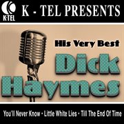 Dick haymes - his very best cover image