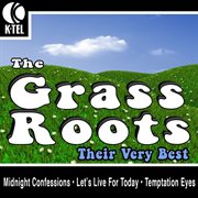 The grass roots - their very best cover image