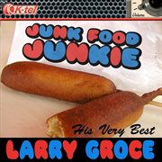 Larry groce - his very best cover image