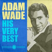 Adam wade - his very best cover image