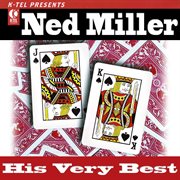 Ned miller - his very best cover image